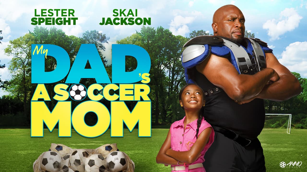 My Dad's a Soccer Mom