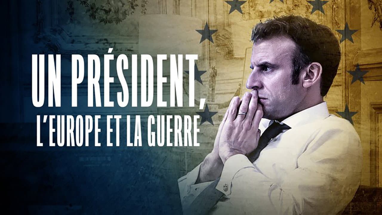 Un président, l'Europe et la guerre