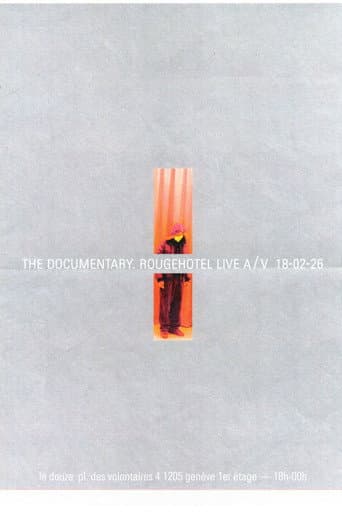 The Documentary RougeHotel