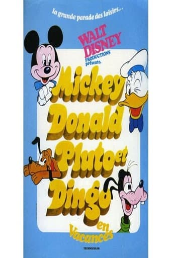 Mickey, Donald, Pluto et Dingo en vacances