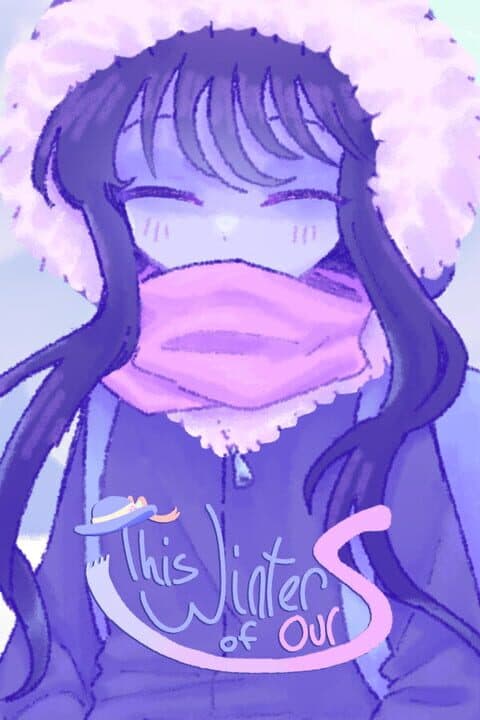 This Winter of Ours