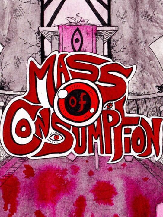 Mass of Consumption