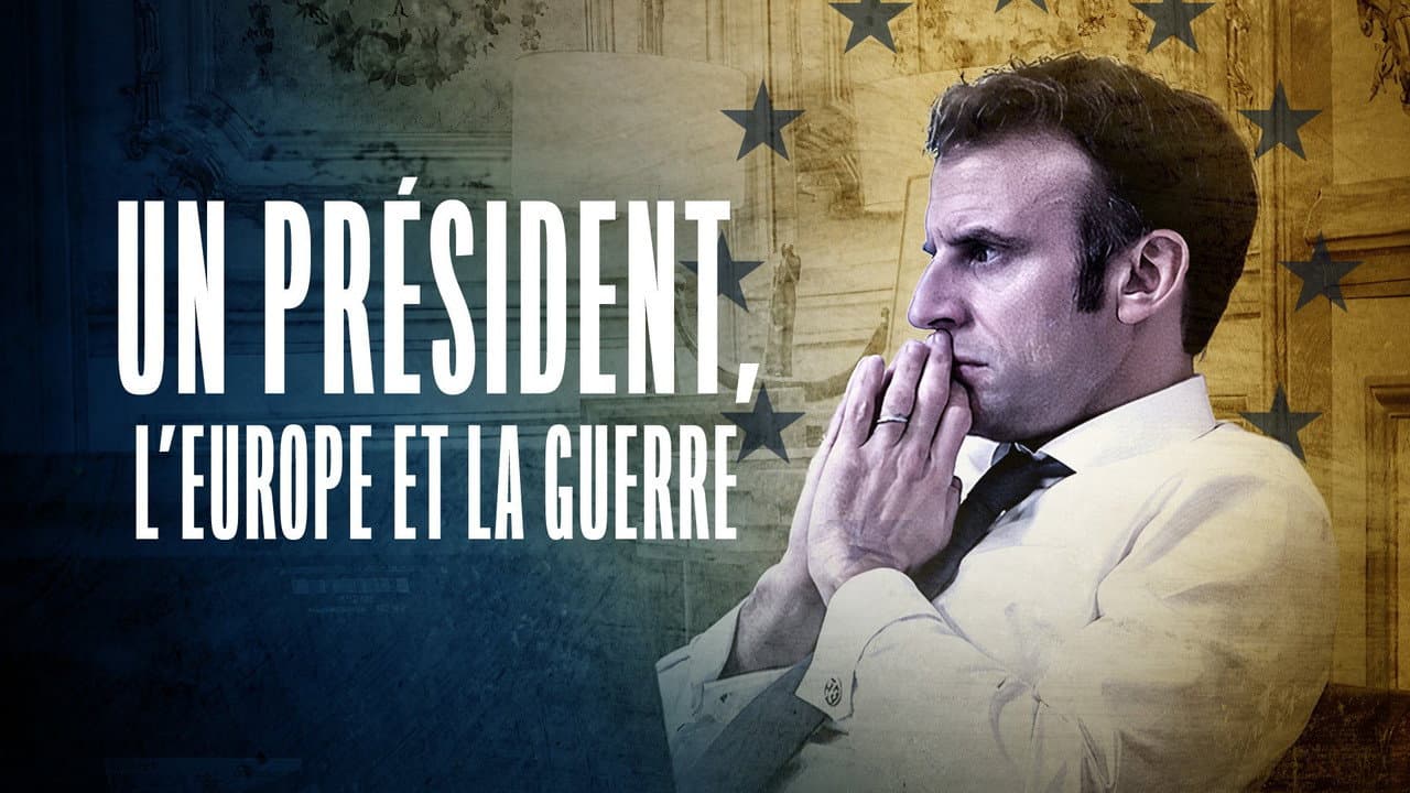 Un président, l'Europe et la guerre