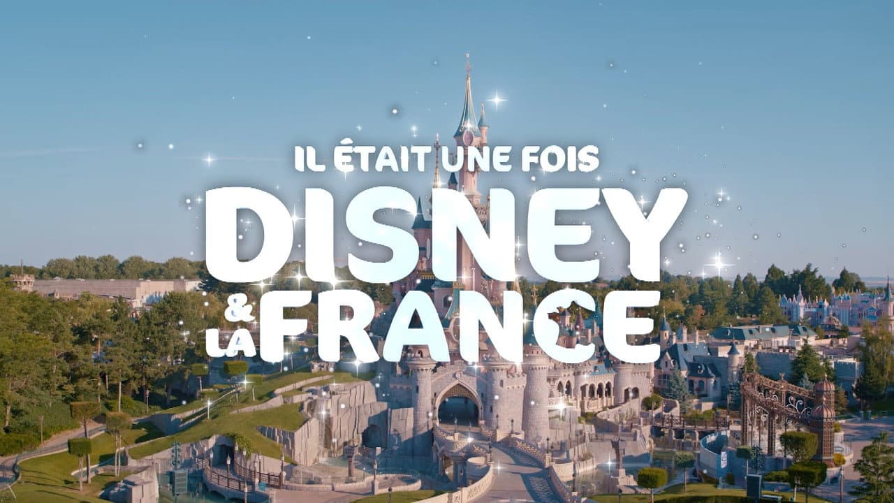 Il était une fois Disney et la France