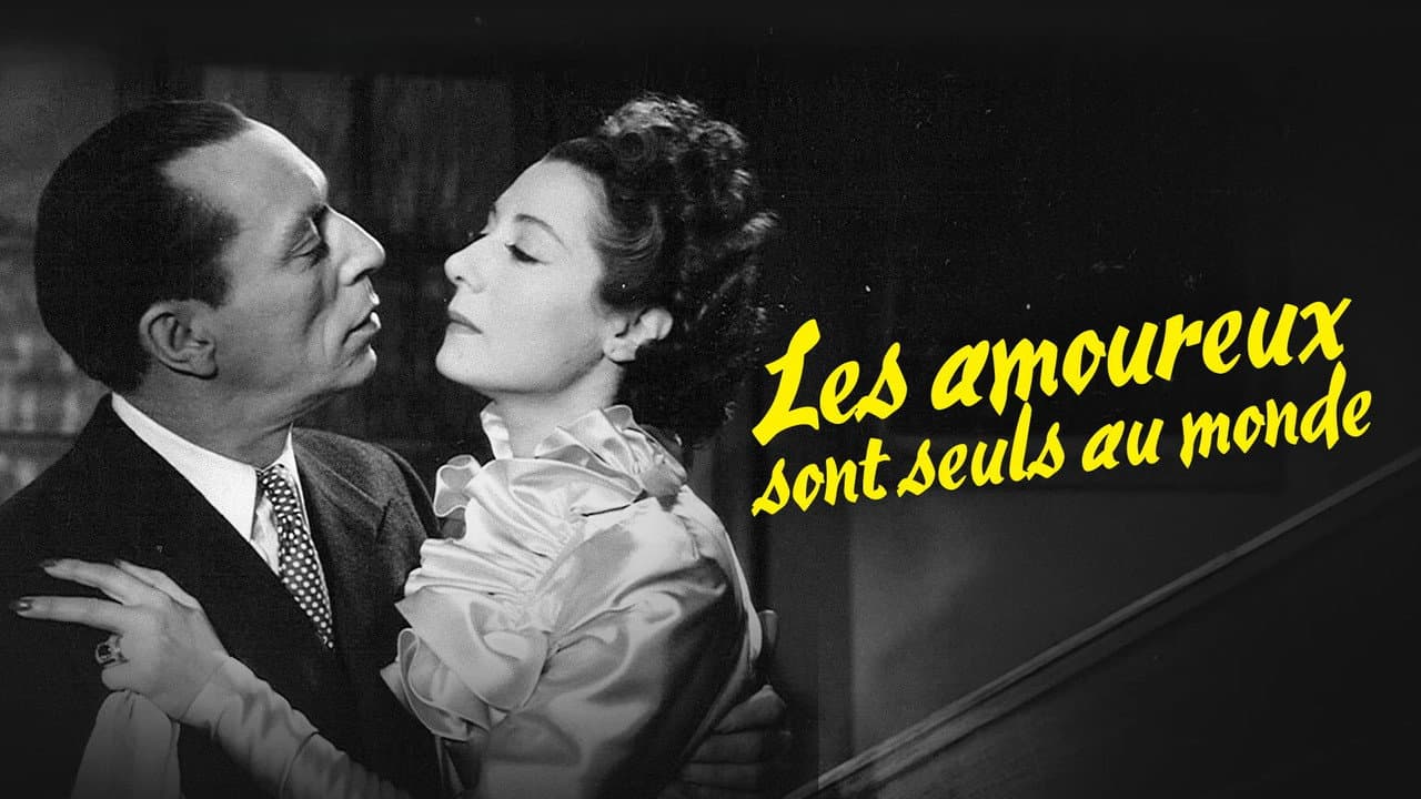 Les amoureux sont seuls au monde