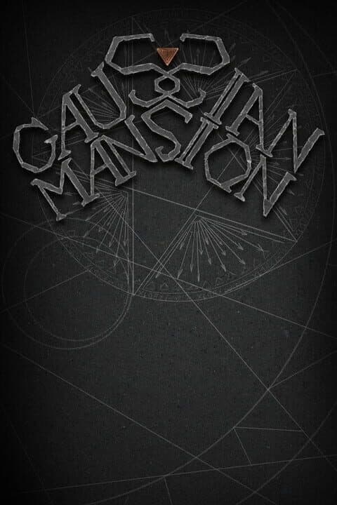 Gaussian Mansion